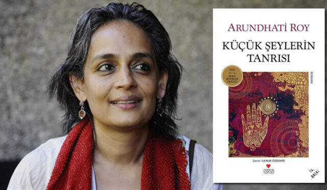 Küçük Şeylerin Tanrısı - Arundhati ROY