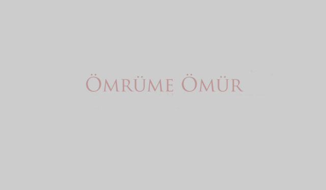 Ömrüme Ömür