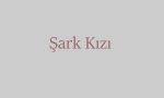 Şark Kızı