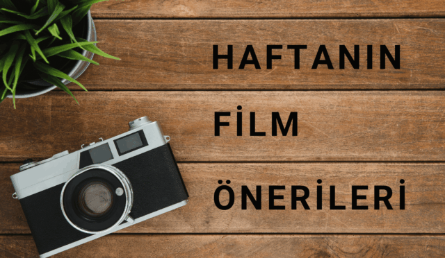 Bu Hafta Neler İzleyelim?