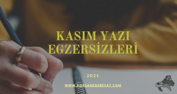 Kasım Yazı Egzersizler