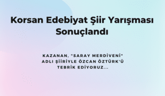 Korsan Edebiyat Şiir Yarışması Sonuçlandı